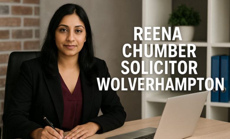 reena chumber solicitor wolverhampton